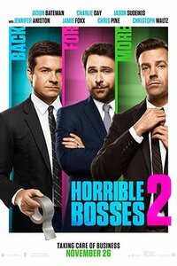 Horrible Bosses 2